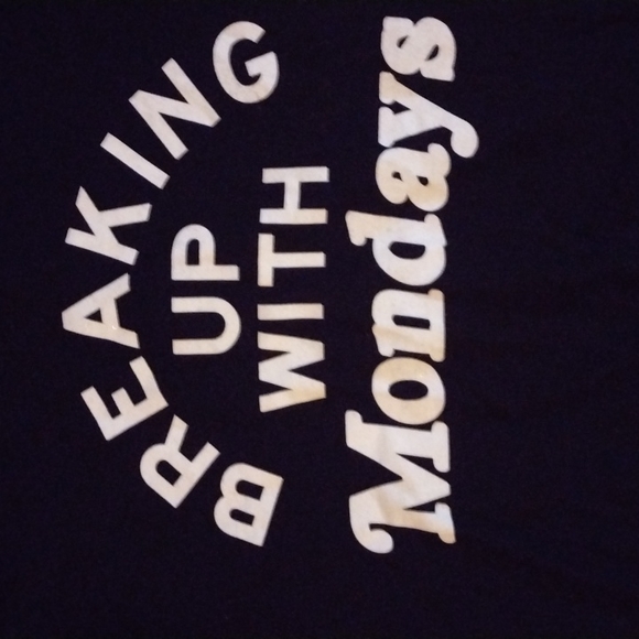 Breaking up with Monday's t-shirt - Picture 2 of 4